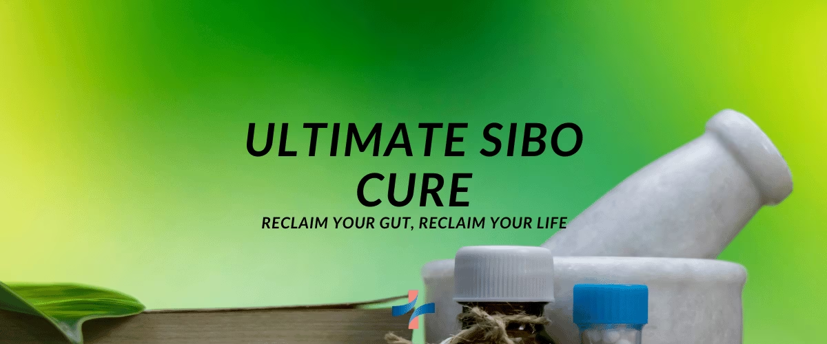 The Ultimate SIBO Cure: Restoring Gut Health